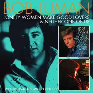 Luman ,Bob - 2on1 Lonely Woman Made .. / Neither... - Klik op de afbeelding om het venster te sluiten